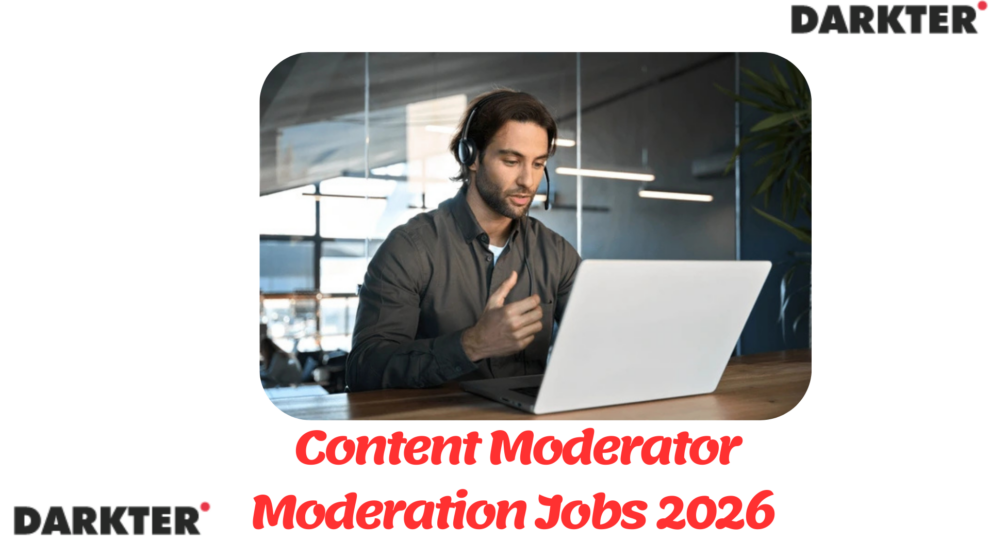 Content Moderator - Moderation Jobs 2026