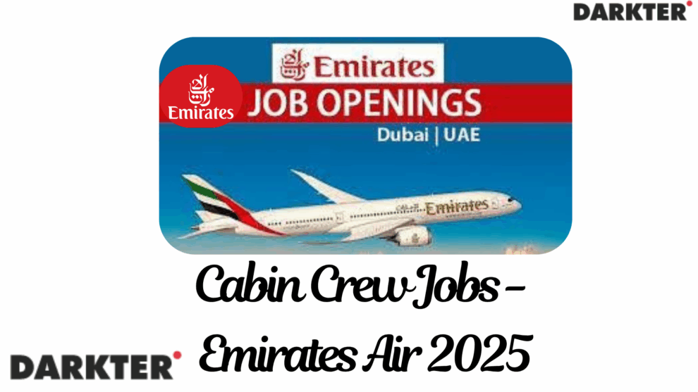 Emirates Airline Cabin Crew Jobs 2025