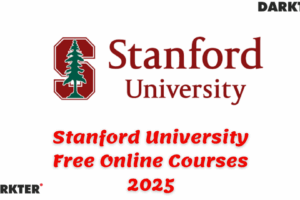 Stanford University Free Online Courses 2025