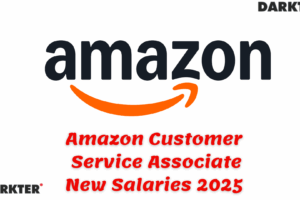 Amazon Customer Service Associate New Salaries 2025