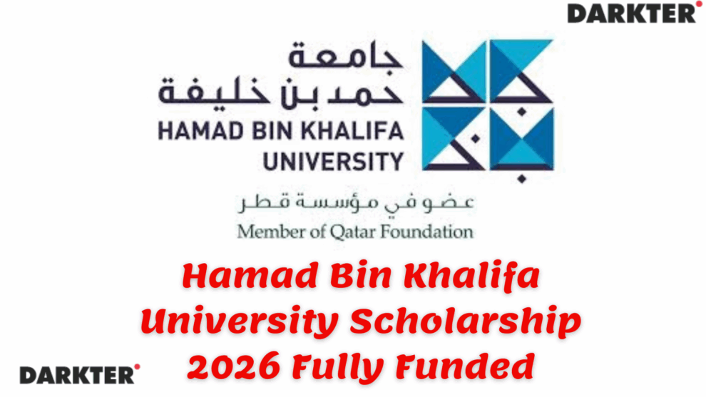 Hamad Bin Khalifa University Scholarship 2026 Fully Funded