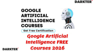 Google Artificial Intelligence FREE Courses 2026
