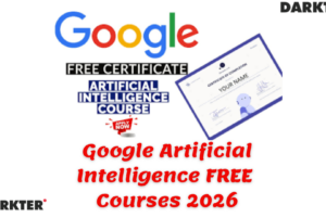 Google Artificial Intelligence FREE Courses 2026