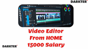 Video Editor From HOME 15000 Salary