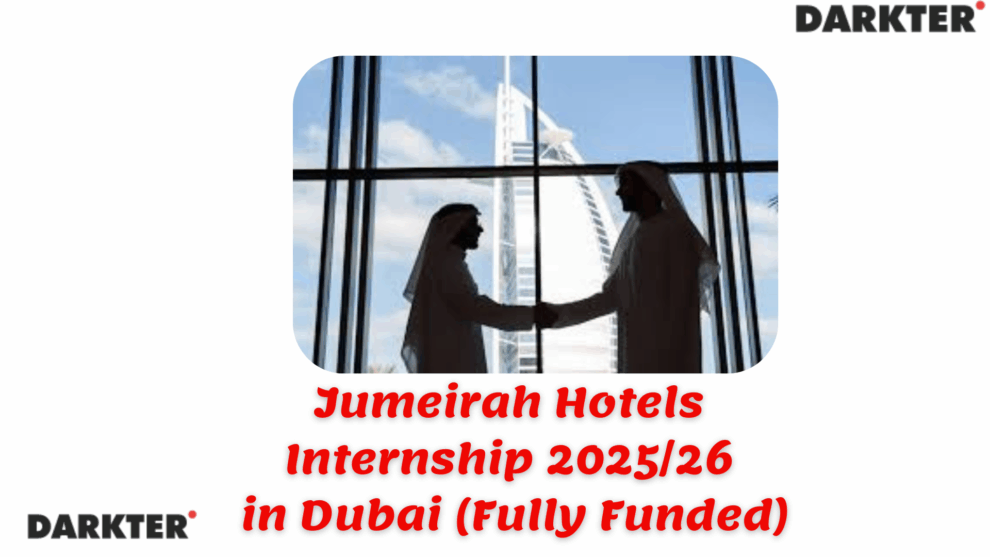 Jumeirah Hotels Internship 2025/26 in Dubai