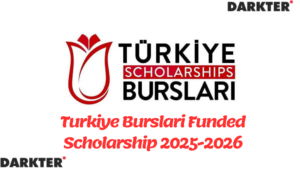 Turkiye Burslari Funded Scholarship 2025-2026