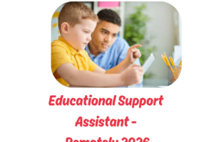 Educational Support Assistant - Remotely 2026