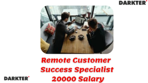 Remote Customer Success Specialist 20000 Salary