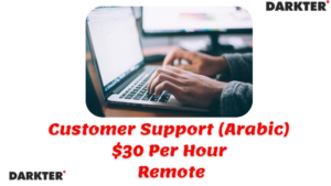 Customer Support (Arabic) | $30/hr Remote