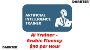 AI Trainer - Arabic Fluency $30 per Hour